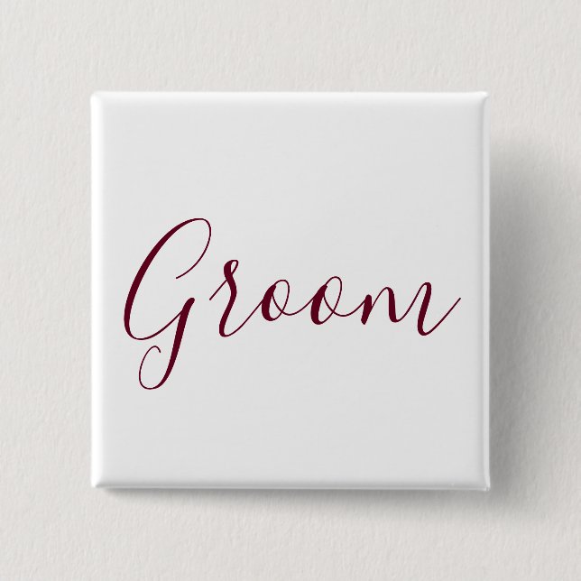 Groom Burgundy Font 15 Cm Square Badge (Front)