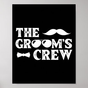 Groom Crew Groomsman Bachelor Party Wedding Group  Poster