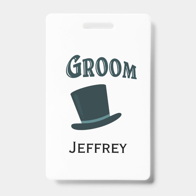 GROOM Custom Name Top Hat  ID Badge (Front)