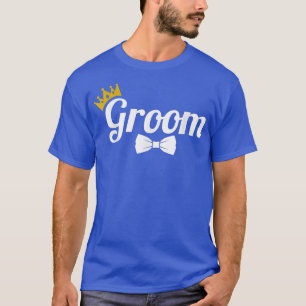 Groom Cute Engagement Matching Newlyweds Bachelor T-Shirt