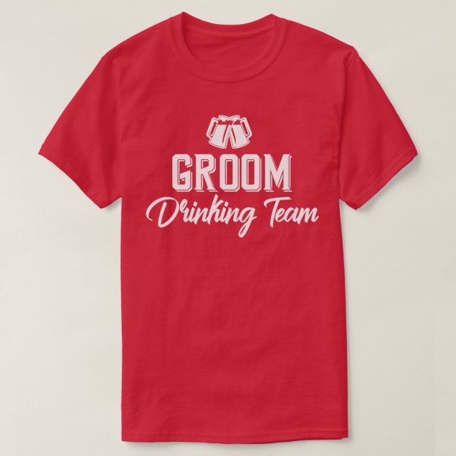Groom Drinking Squad T-Shirt (Design Front)