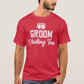 Groom Drinking Squad T-Shirt
