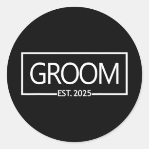 Groom Est. 2025  Classic Round Sticker