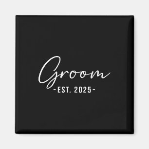 Groom Est. 2025 Matching Getting Ready Bride Groom Magnet