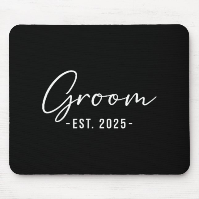 Groom Est. 2025 Matching Getting Ready Bride Groom Mouse Mat (Front)