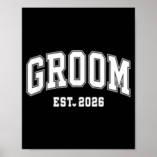 Groom Est 2026 Bride Groom 2026 Matching Poster