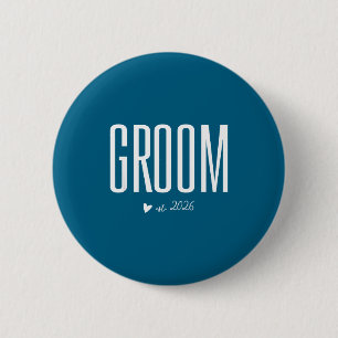 Groom est 2026 for future husband soon to be mr 6 cm round badge