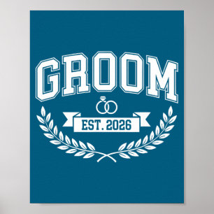 Groom est 2026 mr husband married wedding party poster