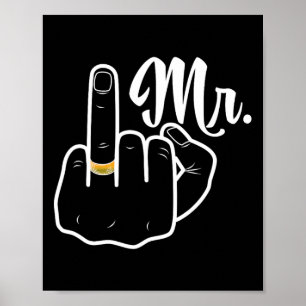 Groom Just Married Wedding Honeymoon Ring Finger H Poster