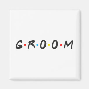 Groom Men Bachelor Party Wedding Day Groom To Be Magnet