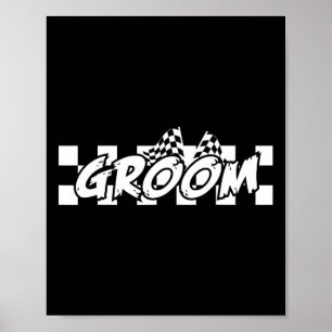 Groom Racing Chequered Flag Wedding Party Poster