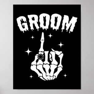 Groom Skeleton Hand Wedding Halloween Couples Matc Poster