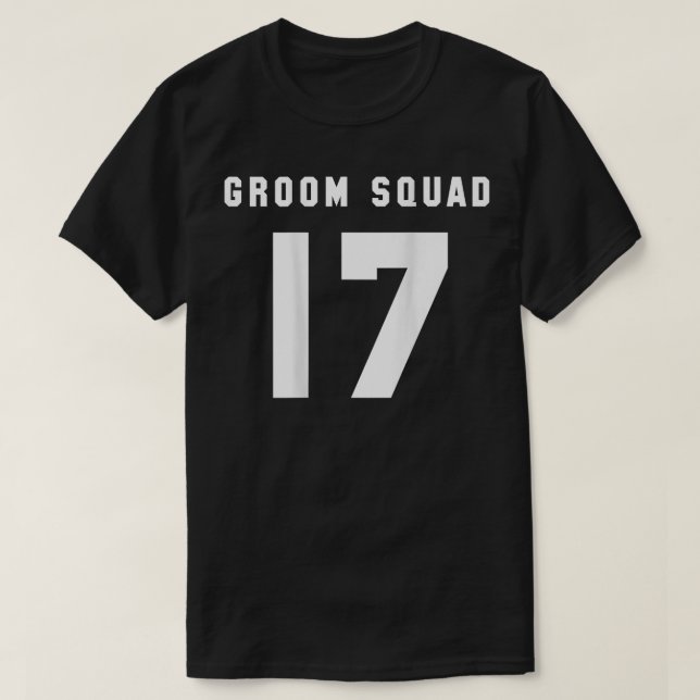 Groom Squad 2017 Jersey Groomsmen  T-Shirt (Design Front)