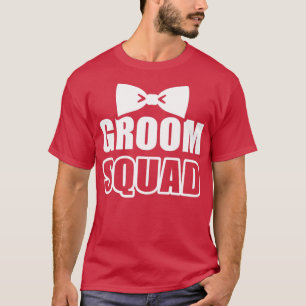 Groom Squad bachelor party 3 T-Shirt