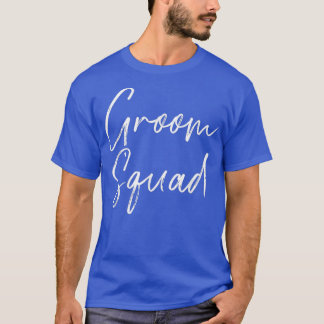 Groom Squad bachelor party 5 T-Shirt