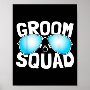 Groom Squad Bachelor Party Stag Groom Gag Mens Fun Poster