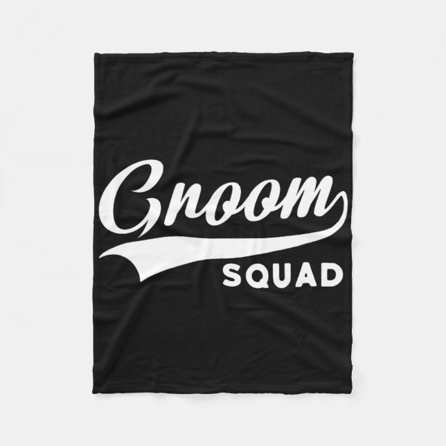 Groom Squad - Bachelor Party - Wedding 1  Fleece Blanket (Front)