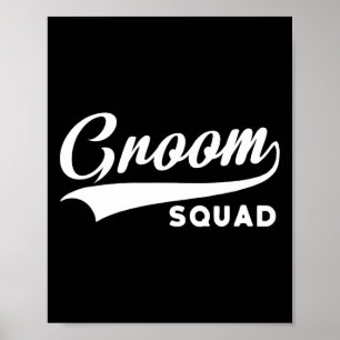Groom Squad - Bachelor Party - Wedding 1 Poster