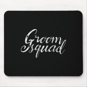 Groom Squad Funny Bachelor Groomsmen Wedding Team Mouse Mat