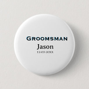 Groom Squad groomsman bachelorette party add name  6 Cm Round Badge