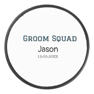 Groom Squad groomsman bachelorette party add name  Hockey Puck