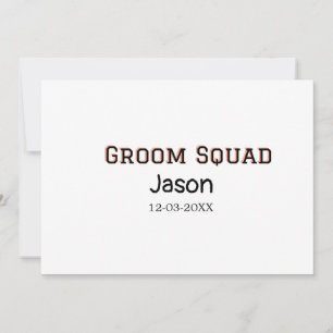 Groom Squad groomsman bachelorette party add name Invitation