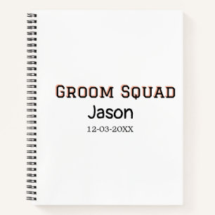 Groom Squad groomsman bachelorette party add name Notebook