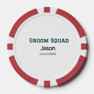 Groom Squad groomsman bachelorette party add name  Poker Chips