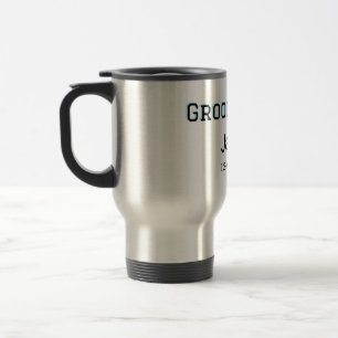 Groom Squad groomsman bachelorette party add name Travel Mug