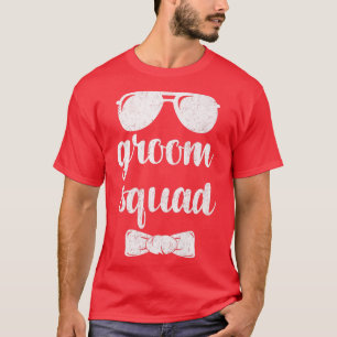 Groom Squad Groomsmen Apparel Bachelor Party Attir T-Shirt
