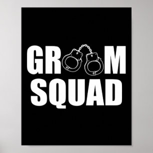 Groom Squad Groomsmen Ring Wedding Bachelor Party Poster