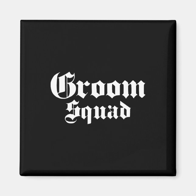 Groom Squad Old School - Bachelor Party - Wedding  Magnet (Front)