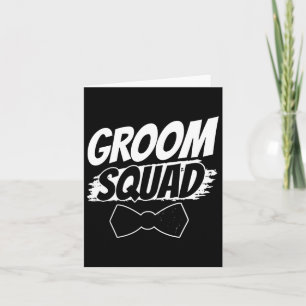 Groom Squad Party Sayings Bachelor Wedding 2  Card