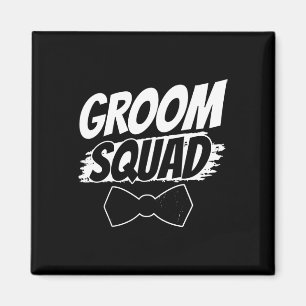 Groom Squad Party Sayings Bachelor Wedding 2  Magnet