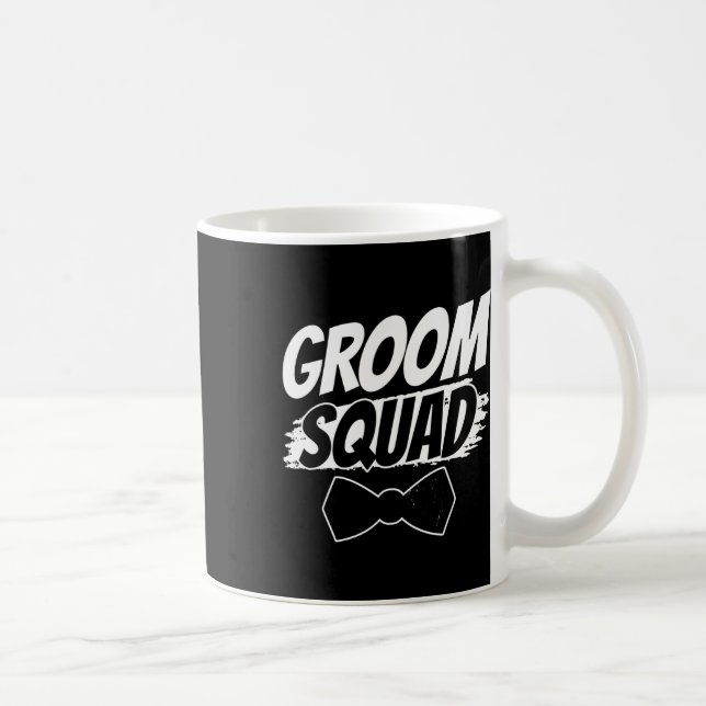 Groom Squad Party Sayings Bachelor Wedding  Coffee Mug (Right)