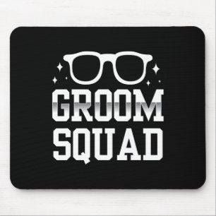 Groom Squad Sayings Bachelor Party Wedding Mouse Mat