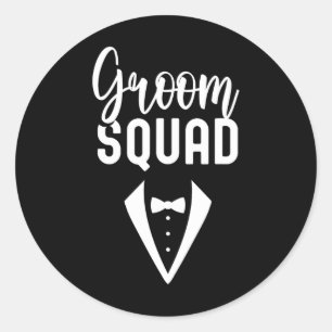 Groom Squad Sayings Party Wedding Bachelor 1 Classic Round Sticker