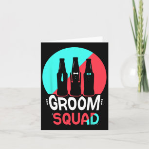 Groom Squad Sayings Party Wedding Bachelor 2 Card
