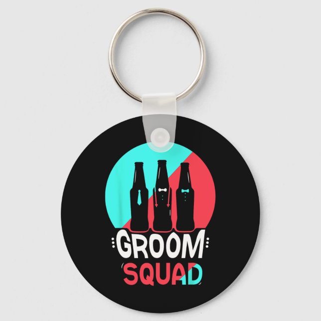 Groom Squad Sayings Party Wedding Bachelor 2  Key Ring (Front)