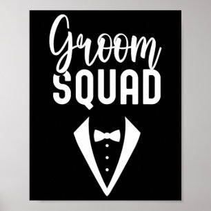 Groom Squad Sayings Party Wedding Bachelor 3  Poster