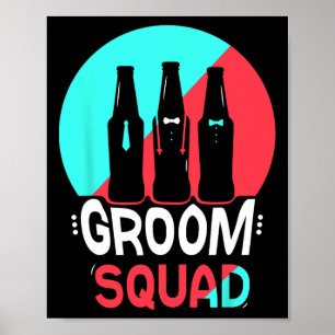Groom Squad Sayings Party Wedding Bachelor Poster
