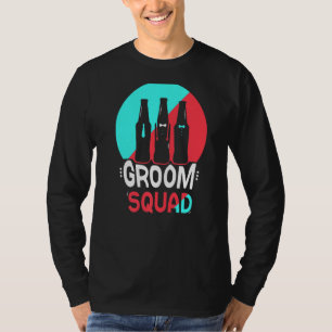 Groom Squad Sayings Party Wedding Bachelor T-Shirt