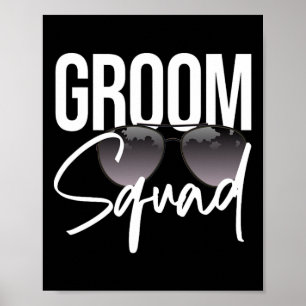 Groom Squad Sungles Wedding Matching Bachelor Part Poster