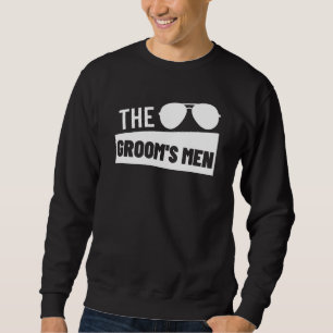 Groom Squad Wedding Best Man Bachelor Party Grooms Sweatshirt