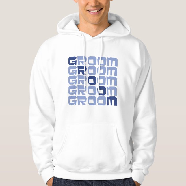 Groom Sweatshirt Hoodie (Front)