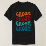 Groom To Be Bubble Word Art Retro Wedding T-Shirt<br><div class="desc">Groom design has a retro word art motif,  is part of the retro wedding collection and is available in more styles.</div>