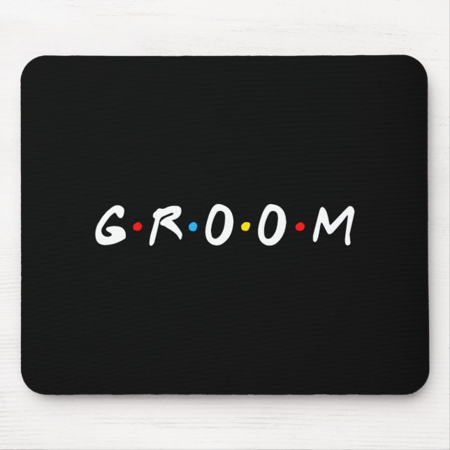 Groom To Be Men Wedding Day Bachelor Party  Mouse Mat (Front)