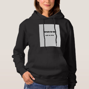 Groom to be refill my drink hoodie