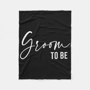 Groom To Be, Wedding Bridal Bachelorette Party  Fleece Blanket
