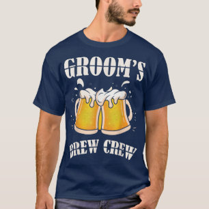 Grooms Brew Crew Beer Bachelor Party Cool Wedding  T-Shirt